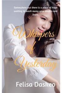 Whispers of Yesterday