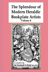 Splendour of Modern Heraldic Bookplate Artists