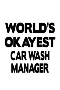 World's Okayest Car Wash Manager