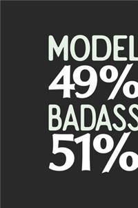 Model 49 % BADASS 51 %