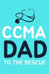 CCMA Dad To The Rescue