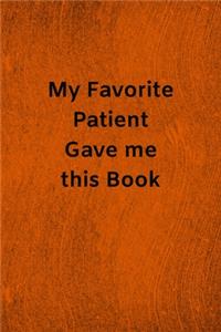 My Favorite Patient Gave me this Book