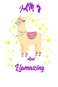 I Am 7 And Llamazing Notebook, A birthday journal for 7 year old girls and boys