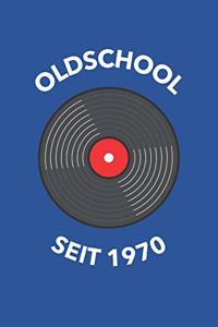Oldschool Seit 1970