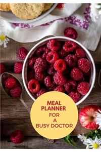 Meal Planner for a Busy Doctor