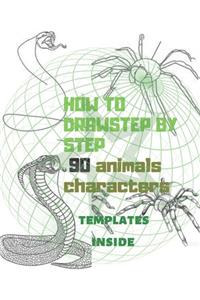 HOW TO DRAW STEP BY STAEP Animals Charakters