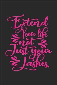 extend your not just your lashes
