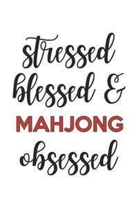 Stressed Blessed and Mahjong Obsessed Mahjong Lover Mahjong Obsessed Notebook A beautiful