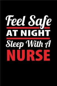 Feel Safe At Night Sleep With A Nurse