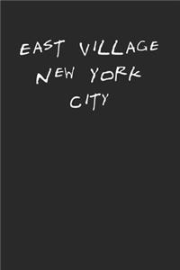 East Village New York City Journal for NYC Lovers