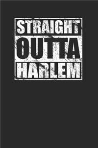 Straight Outta Harlem 120 Page Notebook Lined Journal for Harlem Heritage Pride
