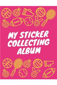 My Sticker Collecting Album