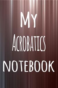 My Acrobatics Notebook