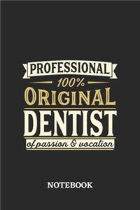 Professional Original Dentist Notebook of Passion and Vocation