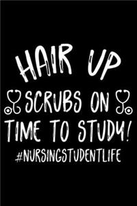 Hair Up Scrubs On Time To Study! #Nursingstudentlife