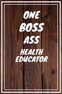 One Boss Ass Health Educator