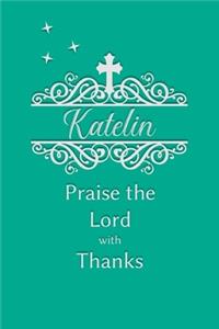 Katelin Praise the Lord with Thanks