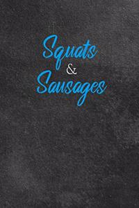 Squats And Sausages