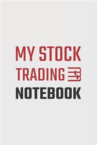 My Stock Trading Notebook
