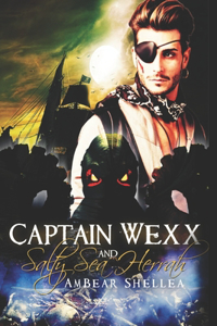 Captain Wexx and Salty Sea Harrah