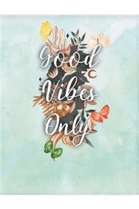 Good Vibes Only Planner and Journal