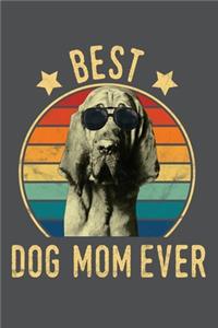 Best Dog Mom Ever