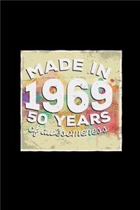 Made in 1969 50 years of awesomeness