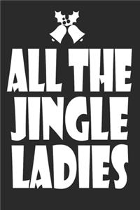 All The Jingle Ladies