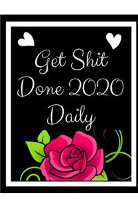 Get Shit Done 2020 Daily