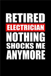 Retired Electrician Nothing shocks me anymore