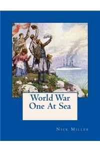World War One At Sea