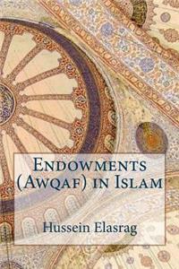 Endowments (Awqaf) in Islam