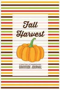 Fall Harvest: A Daily Fall & Thanksgiving Gratitude Journal