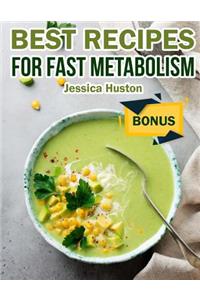 Best Recipes For Fast Metabolism