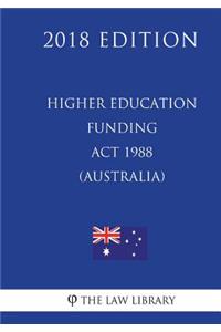 Higher Education Funding ACT 1988 (Australia) (2018 Edition)