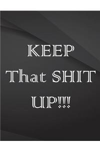 Keep that shit up.