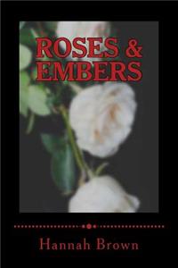 Roses & Embers
