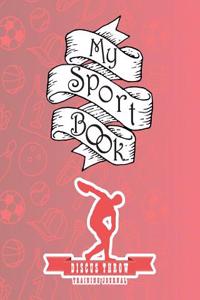 My Sport Book - Discus Throw Training Journal