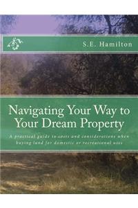 Navigating Your Way to Your Dream Property