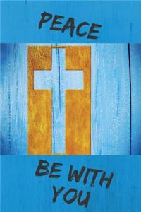 Peace Be With You