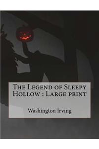 The Legend of Sleepy Hollow