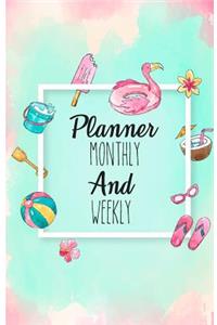 Planner monthly and weekly