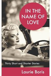 In the Name of Love