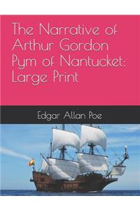 The Narrative of Arthur Gordon Pym of Nantucket
