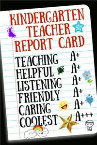 Kindergarten Teacher Report Card