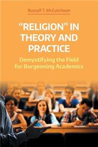 Religion in Theory and Practice