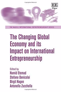 The Changing Global Economy and its Impact on International Entrepreneurship