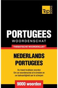 Thematische woordenschat Nederlands-Portugees - 9000 woorden