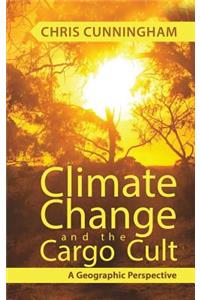 Climate Change And The Cargo Cult