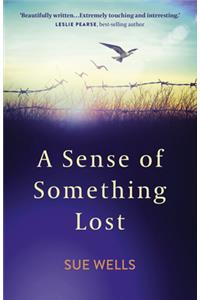 Sense of Something Lost